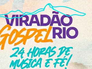 Rio recebe Viradão Gospel neste fim de semana com programação em 10 locais da cidade