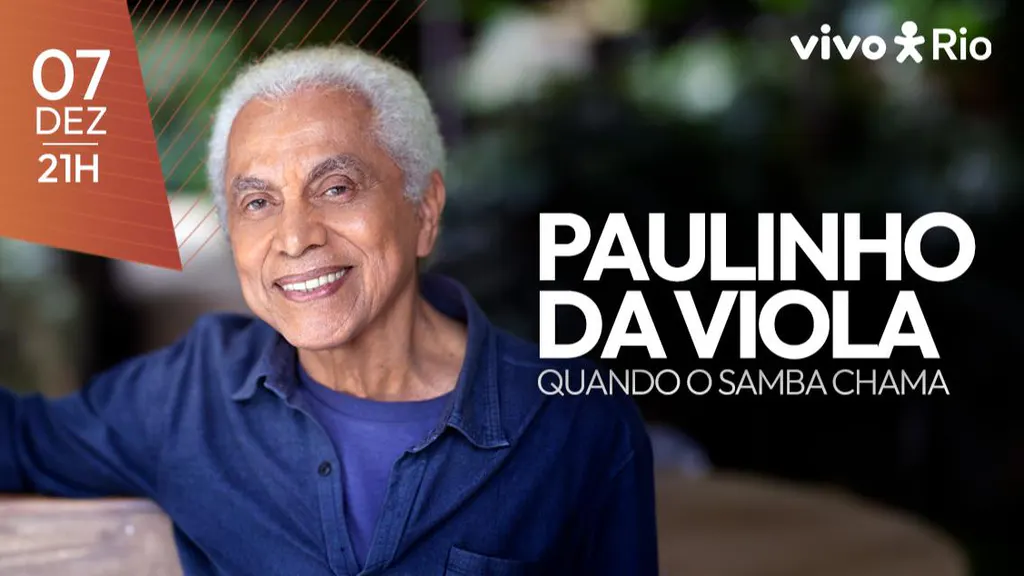 Paulinho da Viola no Vivo Rio