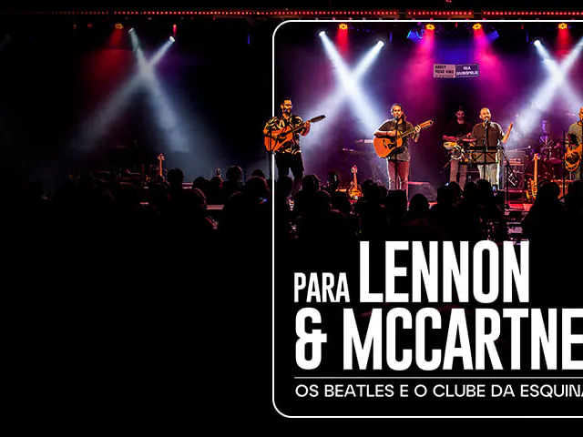 PARA LENNON & McCARTNEY – The Beatles and the Corner Club in Blue Note Rio